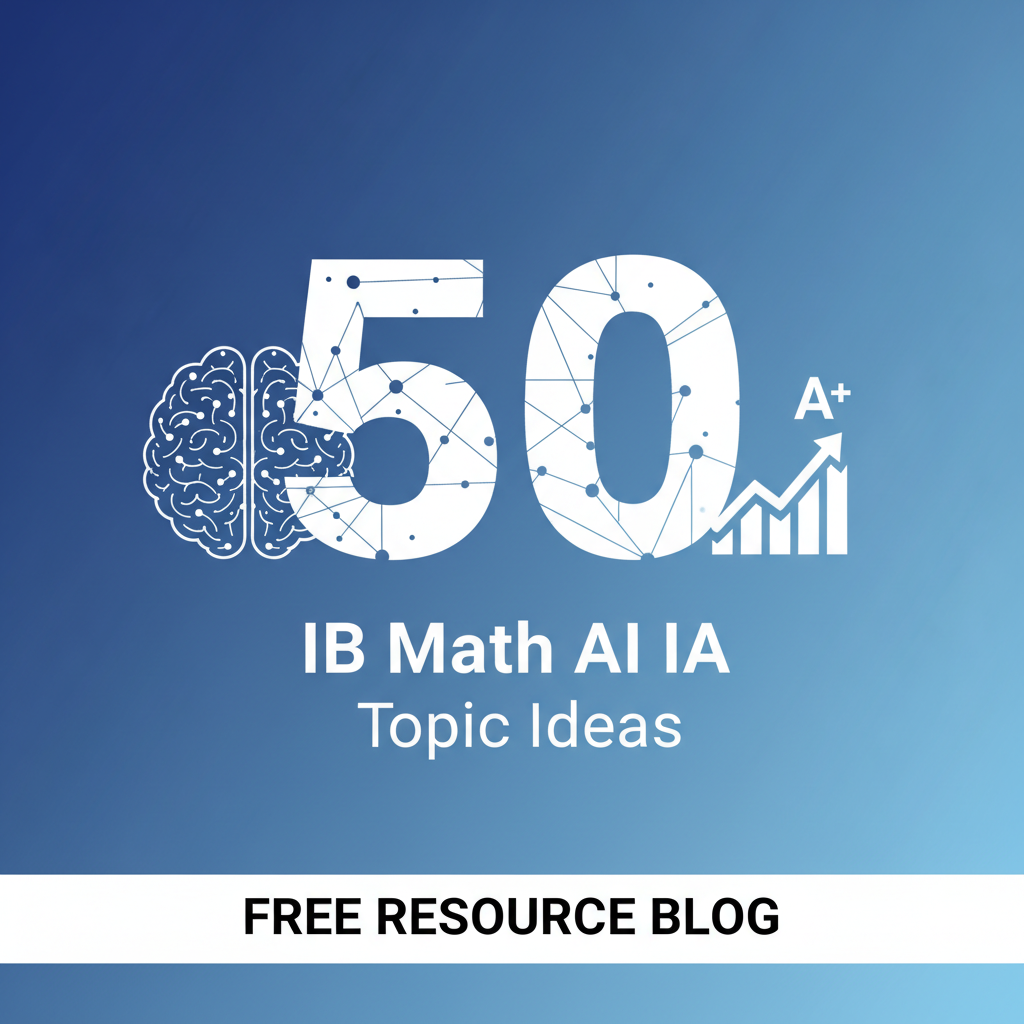 50 IB Math AI IA Topic Ideas